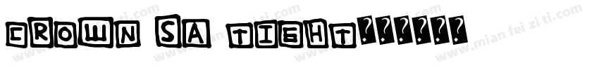 Crown SA Tight字体转换